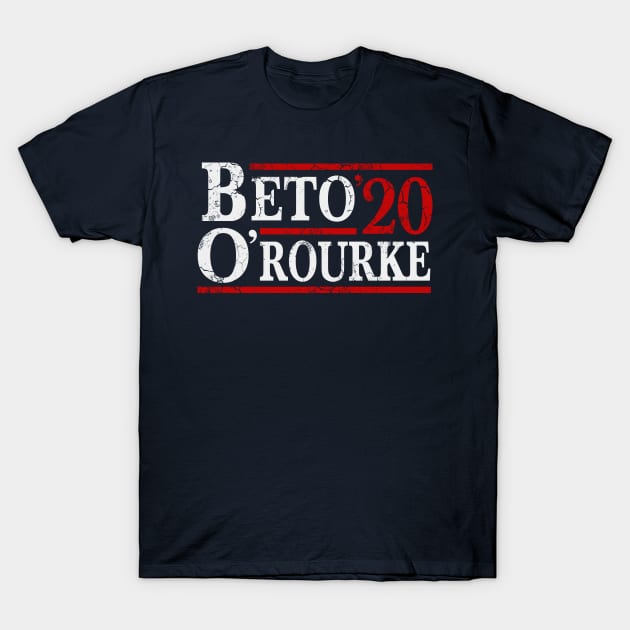 Beto O'Rourke 2020 T-Shirt by E